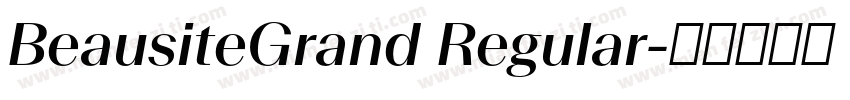BeausiteGrand Regular字体转换